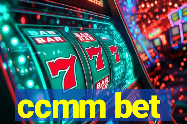 ccmm bet